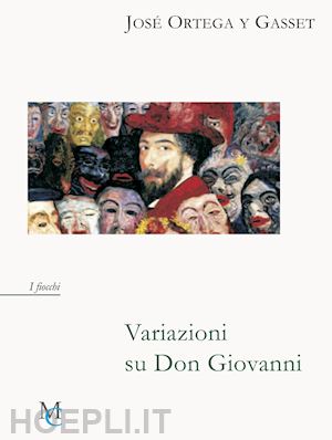 ortega y gasset josé - variazioni su don giovanni.