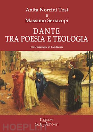 norcini tosi anita; seriacopi massimo - dante tra poesia e teologia