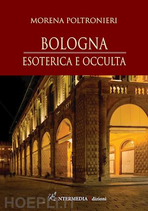 poltronieri morena - bologna. esoterica e occulta