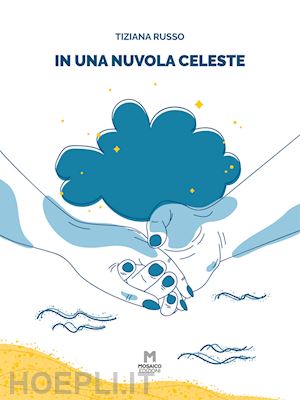 russo tiziana - in una nuvola celeste