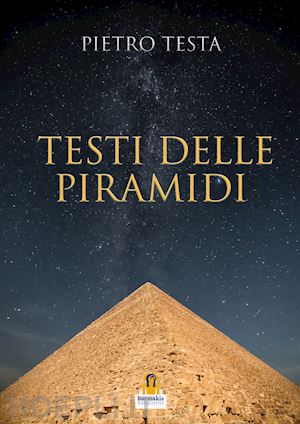 testa pietro - testi delle piramidi