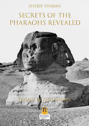 shaban sherif - secrets of the pharohs revealed