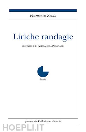 zevio francesco - liriche randagie