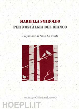 miroglio mariella - per nostalgia del bianco