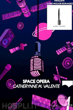 valente catherynne m. - space opera