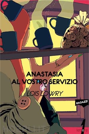 lowry lois - anastasia al vostro servizio