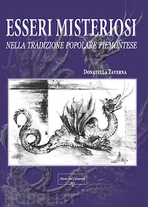 taverna donatella - esseri misteriosi. nella tradizione popolare piemontese