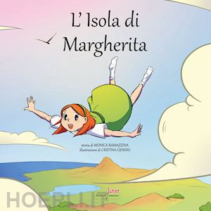 ramazzina monica - l'isola di margherita. ediz. illustrata