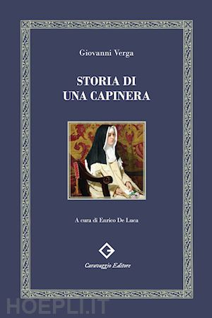 verga giovanni - storia di una capinera. ediz. filologica e annotata