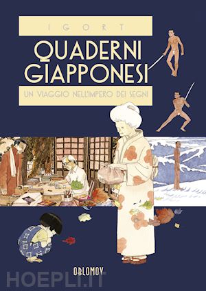 igort - quaderni giapponesi. vol. 1: un viaggio nell'impero dei segni
