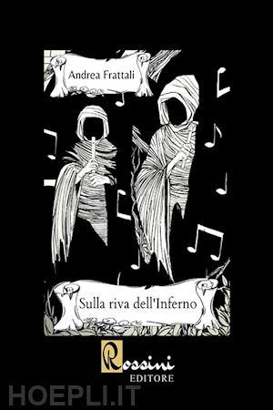 frattali andrea - sulla riva dell'inferno