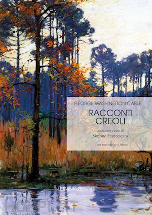 washington cable george - racconti creoli. ediz. italiana e inglese