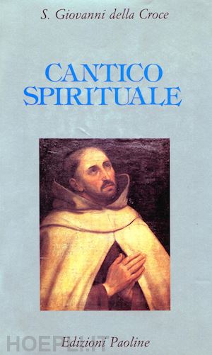 giovanni della croce_(san) - cantico spirituale