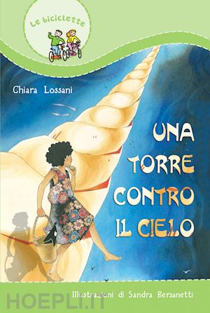 lossani chiara - una torre contro il cielo