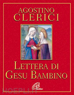 clerici agostino - lettera di gesu' bambino