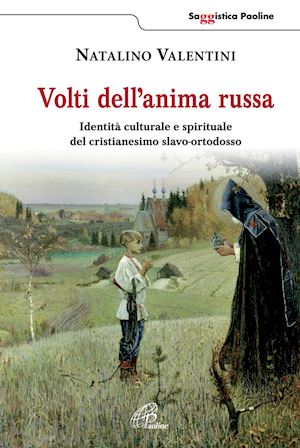 valentini natalino - volti dell'anima russa