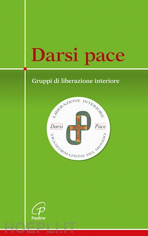 guzzi marco - darsi pace - gruppi di liberazione interiore