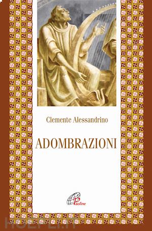 clemente alessandrino (san) - adombrazioni