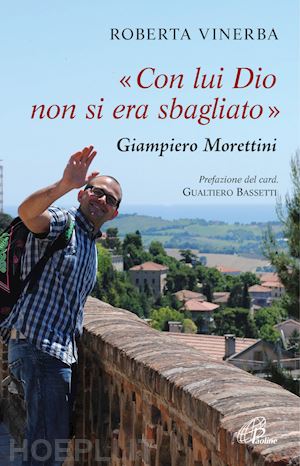 vinerba roberta - con lui dio non si era sbagliato - giampiero morettini