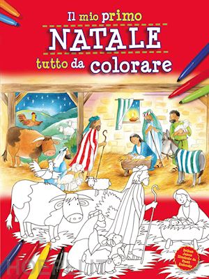 james bethan - il mio primo natale tutto da colorare. ediz. a colori