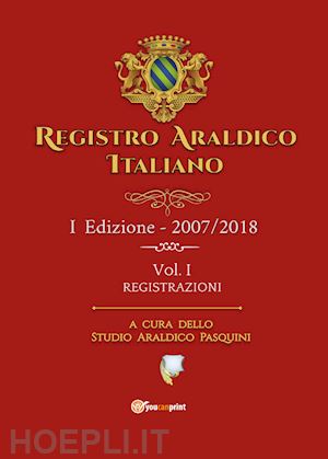 pasquini sebastiano - registro araldico italiano. vol. 1: registrazioni