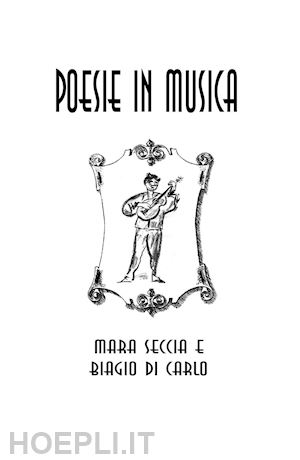 di carlo biagio; seccia mara - poesie in musica