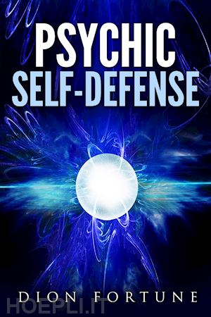 fortune dion - psychic self-defense