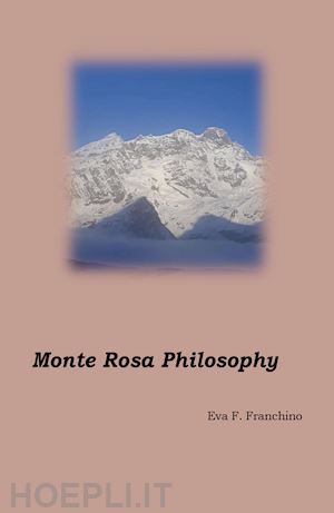 franchino eva francesca - monte rosa philosophy
