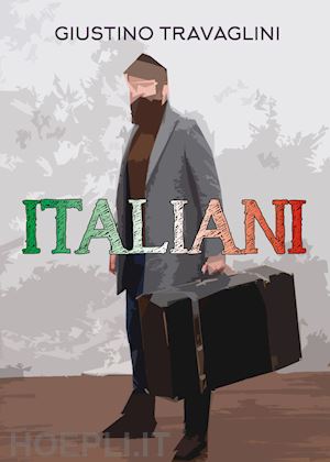 travaglini giustino - italiani