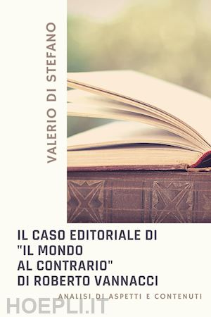 di stefano valerio - caso editoriale di «il mondo al contrario» di roberto vannacci. analisi di aspet