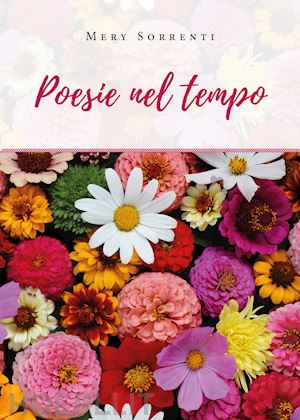 sorrenti mery - poesie nel tempo