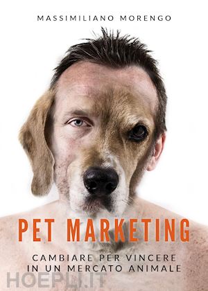 morengo massimiliano - pet marketing