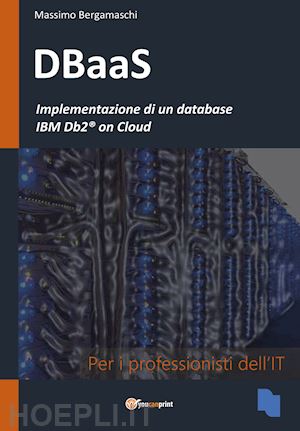 bergamaschi massimo - implementazione di un database. ibm db2® on cloud