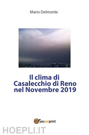 mario delmonte - il clima di casalecchio di reno nel novembre 2019
