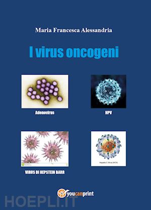 alessandria maria francesca - i virus oncogeni