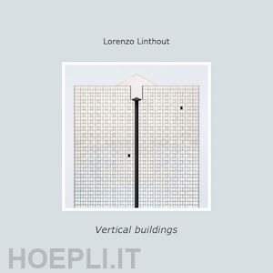 linthout lorenzo - vertical buildings