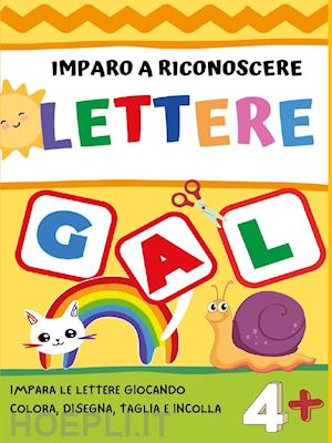 mormile paola giorgia - imparo a riconoscere lettere. ediz. illustrata