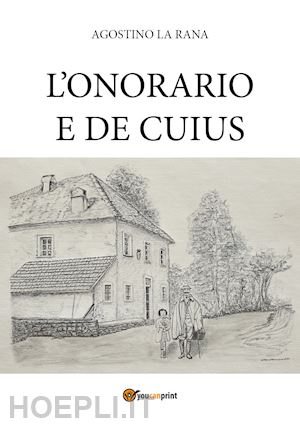 la rana agostino - l'onorario-de cuius