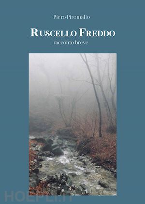 piromallo piero - ruscello freddo