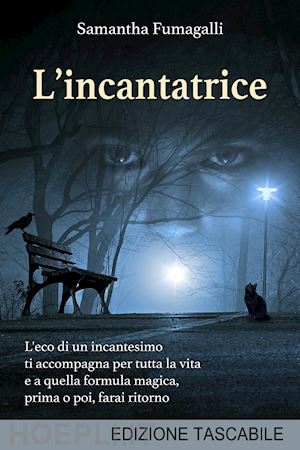 fumagalli samantha - l'incantatrice