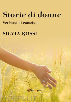 rossi silvia - storie di donne