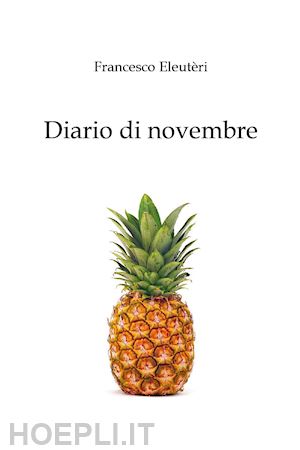 eleuteri francesco - diario di novembre