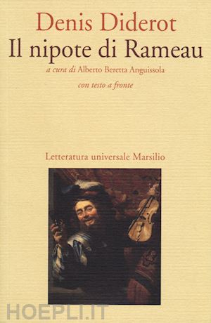 diderot denis; beretta anguissola a. (curatore) - il nipote di rameau. testo francese a fronte
