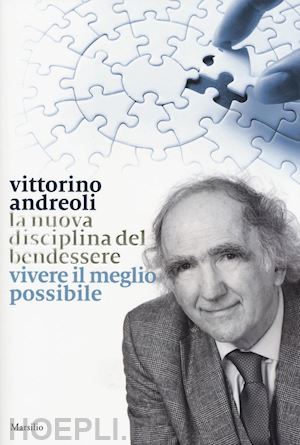 andreoli vittorino - la nuova disciplina del benessere