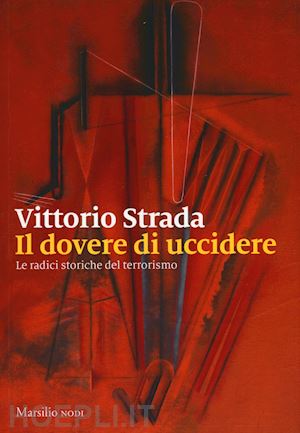 strada vittorio - il dovere di uccidere