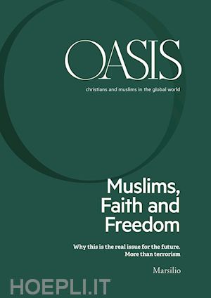 fondazione internazionale oasis - oasis n. 26, muslims, faith and freedom