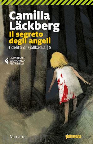 lackberg camilla - il segreto degli angeli. i delitti di fjallbacka . vol. 8