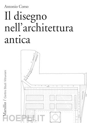 corso antonio - il disegno nell'architettura antica