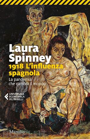 spinney laura - 1918. l'influenza spagnola