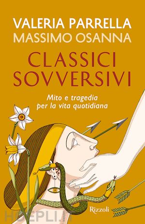 parrella valeria; osanna massimo - classici sovversivi